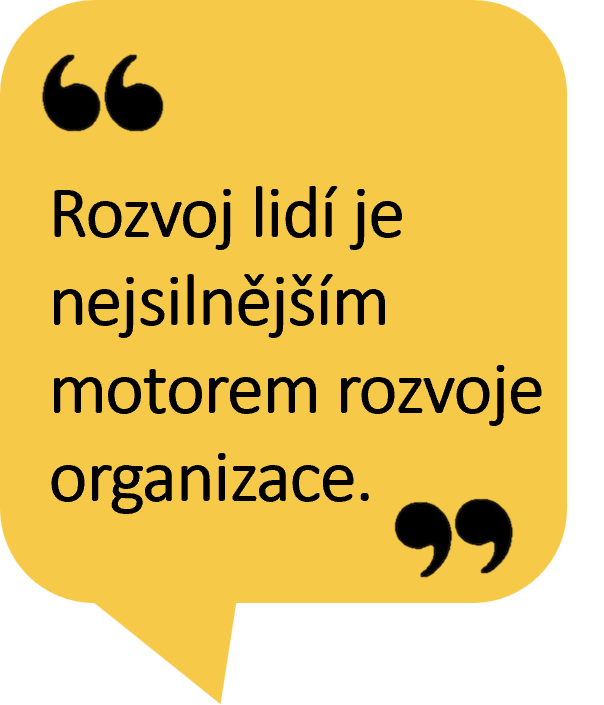 Když rostou lidé, rostou s nimi i organizace.